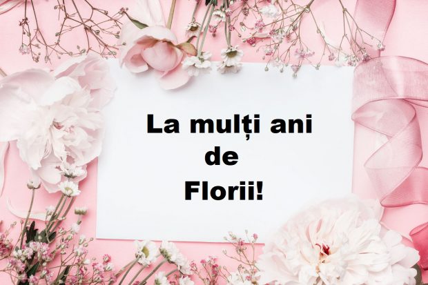 La mulți ani de Florii! Ce urări și mesaje le puteţi trimite celor dragi