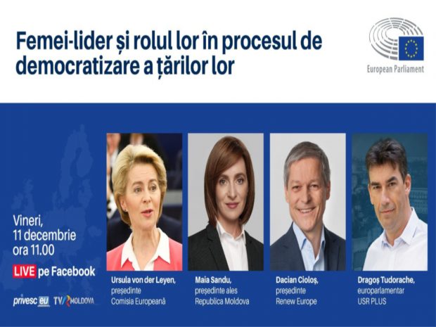 PUBLICITATE POLITICĂ. Dezbatere LIVE: „Femei-lider și rolul lor în procesul de democratizare a țărilor lor”. Ursula Von Der Leyen, Maia Sandu, Laura Codruța Kovesi, printre invitate