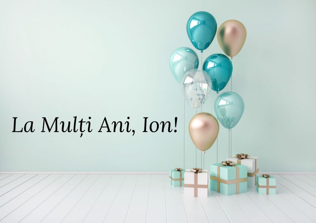 La Mulți Ani, Ion!