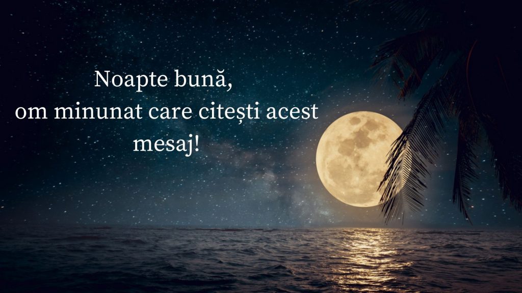 Urări pentru somn ușor și noapte bună!