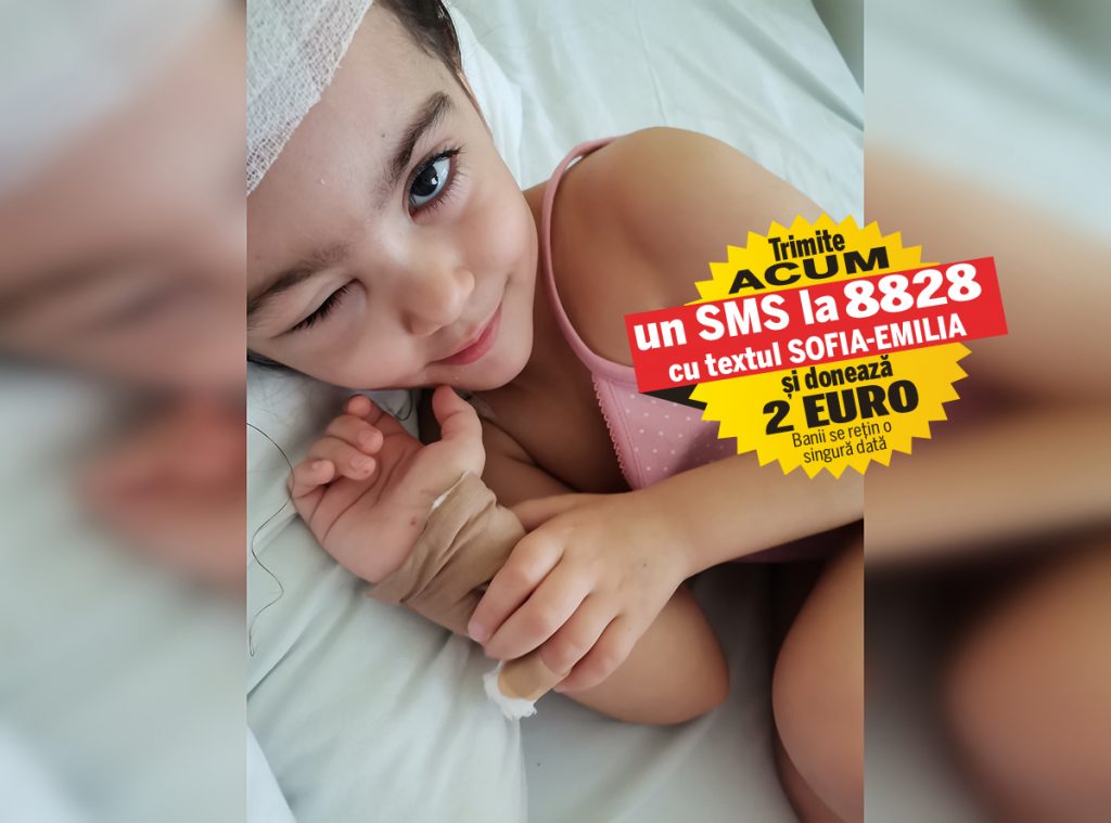 În lupta cu cancerul cerebral, Sofia-Emilia are nevoie de peste 200.000 de euro. Copila suferă de o formă extrem de agresivă a bolii ce poate fi tratată în Austria