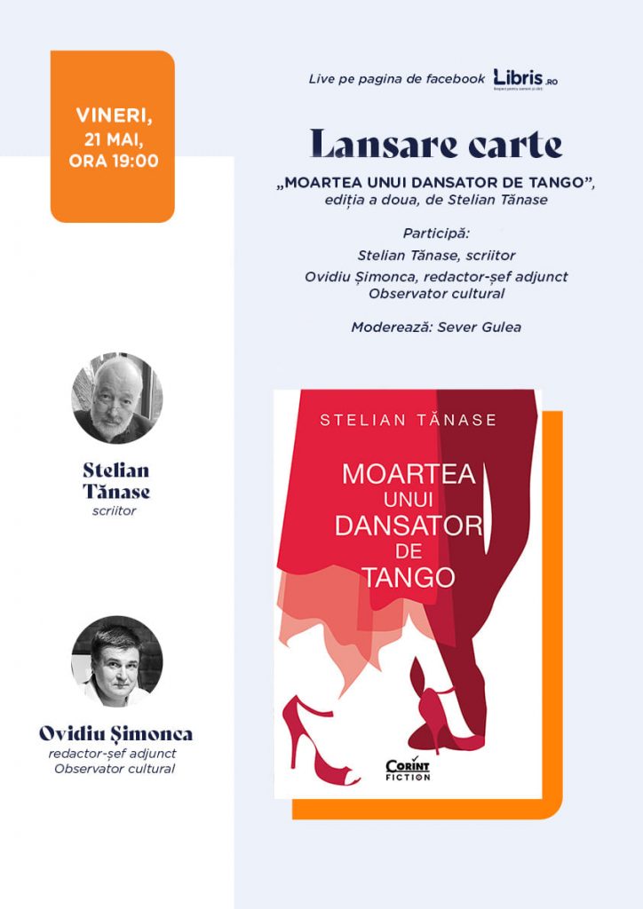 Lansare carte Stelian Tănase - Moartea unui dansator de tango (PUBLICITATE)