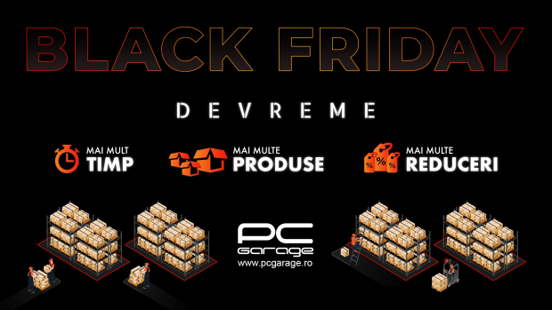 PC Garage anunţă Black Friday „mai devreme”