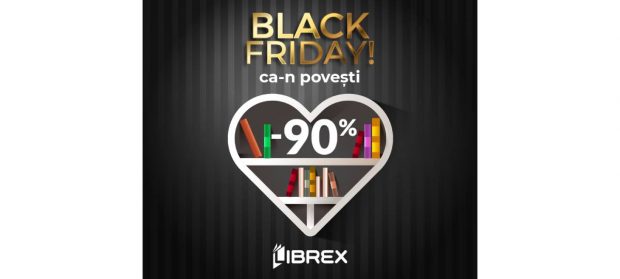 Pregătește-ți biblioteca pentru reducerile de Black Friday de la LIBREX!