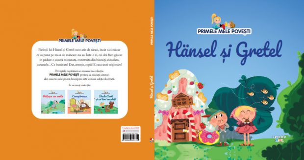 Hensel și Gretel, cea mai nouă apariție din colecția „Primele mele povești”
