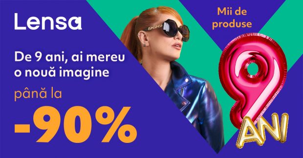 De 9 ani, ai mereu o nouă imagine – Lensa împlinește 9 ani de activitate și sărbătorește cu reduceri de până la 90% la mii de produse