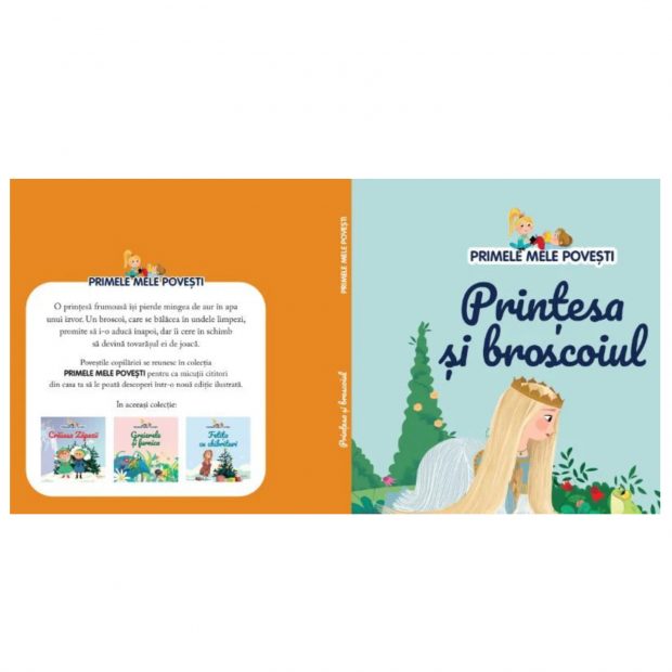 Prințesa și broscoiul – ediția nr. 24 din colecția “Primele mele povești”