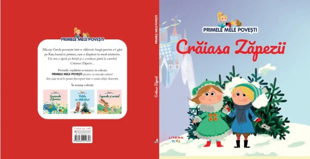 Crăiasa Zăpezii – ediția nr. 25 din colecția “Primele mele povești”