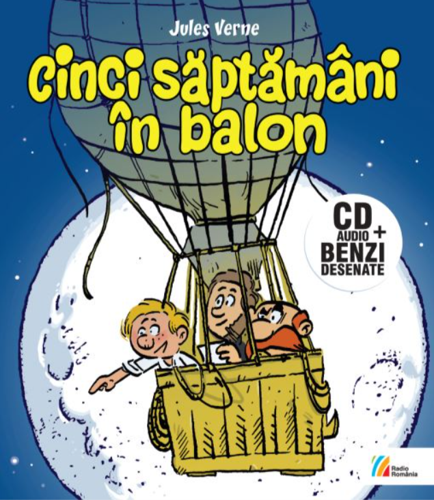 Cele mai bune cărți pentru copii de 12-14 ani - Cinci săptămâni în balon (Carte+CD)