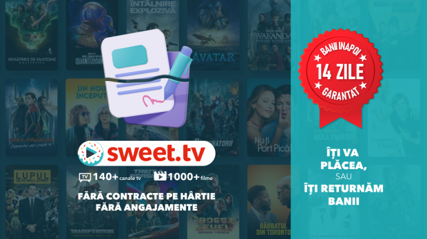 SWEET.TV: noua eră a televiziunii – garanție de returnare a banilor, fără obligații, fără contracte pe hârtie!