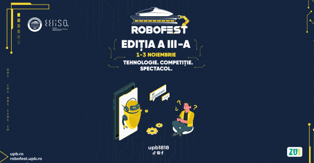 Cel mai mare eveniment dedicat roboticii din Europa are loc la Politehnica Bucureşti