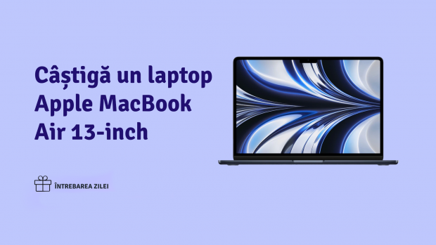 Câștigă un laptop Apple MacBook Air 13 inchi cu ,,Întrebarea Zilei”