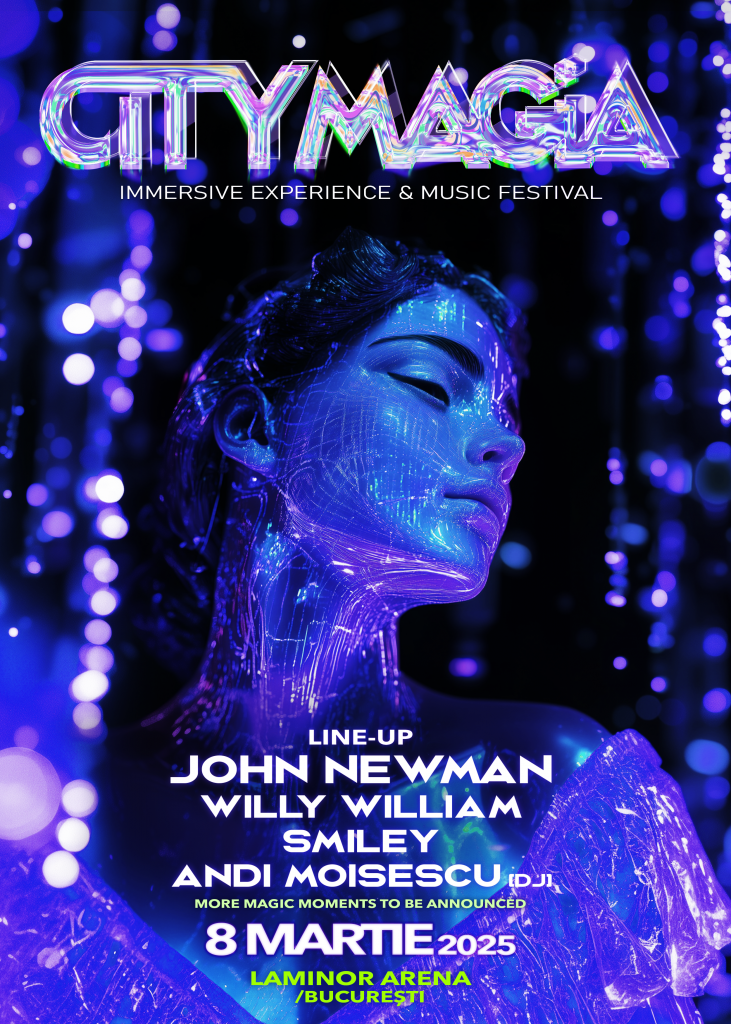 Willy William, Smiley, John Newman, Andi Moisescu și DJ Aqila transformă Bucureștiul în capitala muzicii. Urcă pe 8 martie 2025 pe scena festivalului Citymagia