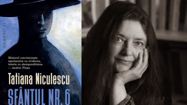 Sfântul nr. 6, noua carte semnată de Tatiana Niculescu, publicată de Humanitas. Andrei Pleșu: „Coregrafia sa literară, mereu aceeași, de fiecare dată altfel”