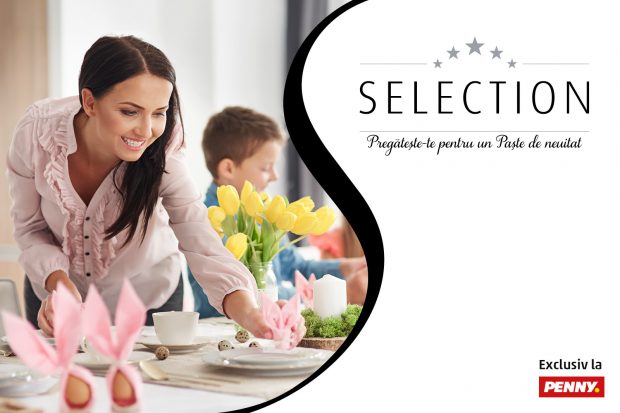 Un Paște cu gust de Sărbătoare – Descoperă rafinamentul Selection de la PENNY