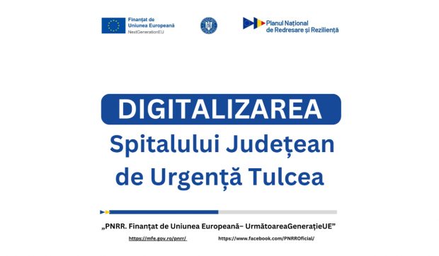 Digitalizarea Spitalului Județean de Urgență Tulcea