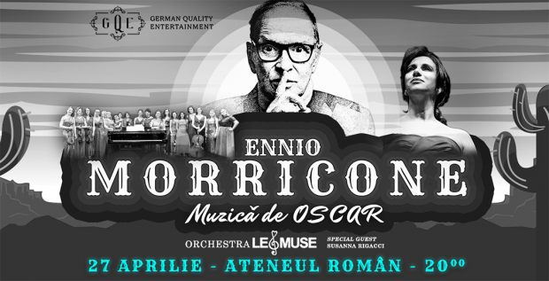 O reîntâlnire muzicală remarcabilă: “Ennio Morricone. Muzică de Oscar”pe 27 aprilie