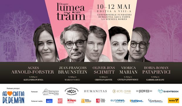 Conferințele „Despre lumea în care trăim“, la Ateneul Român, 10–12 mai – un festival de conferințe și dialoguri culturale și științifice pe teme de actualitate, susținute de specialiști importanți și oameni de cultură de prestigiu