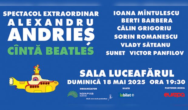 Alexandru Andrieș cântă Beatles, într-un concert-eveniment la Sala Luceafărul