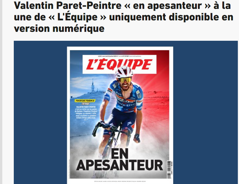 Ziarul L'Équipe cu victoria epică a francezului Valentin Paret-Peintre pe Mont Ventoux nu a apărut pe print. Care este motivul