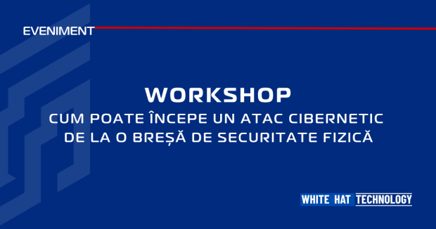 Cum poate începe un atac cibernetic de la o breșă de securitate fizică