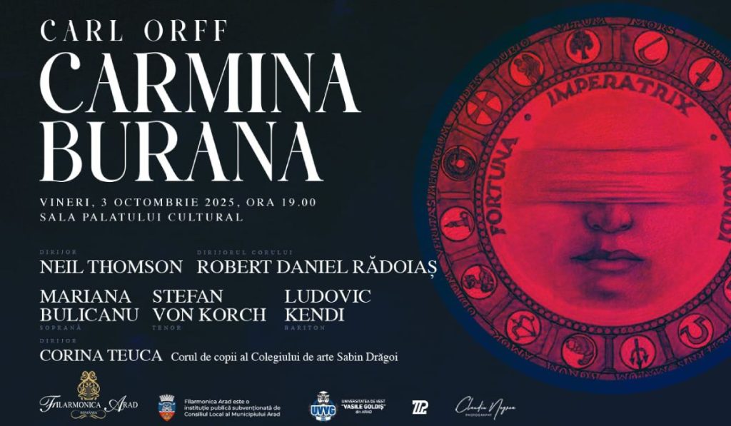 Spectacol epic la Arad: Tenorul Ştefan von Korch revine cu Carmina Burana, bilete aproape sold out! 1 carmina burana afis spectacol arad