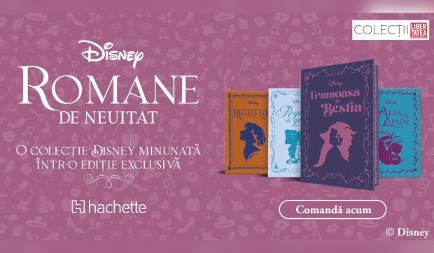 Colecția Romanele Disney, disponibilă în Colecțiile Libertatea – cadoul perfect pentru tine sau pentru cei dragi