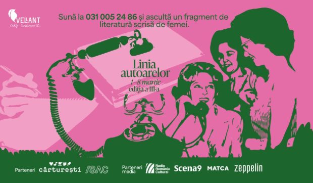 Numărul la care suni și asculți literatură scrisă de femei și citită la telefon, în perioada 1-8 martie. Linia autoarelor – ediția a III-a