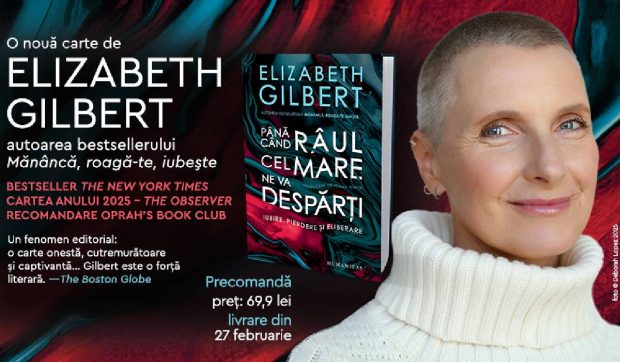 „Până când râul cel mare ne va despărți”, mult-așteptata carte de memorii a lui Elizabeth Gilbert, este disponibilă pentru precomenzi