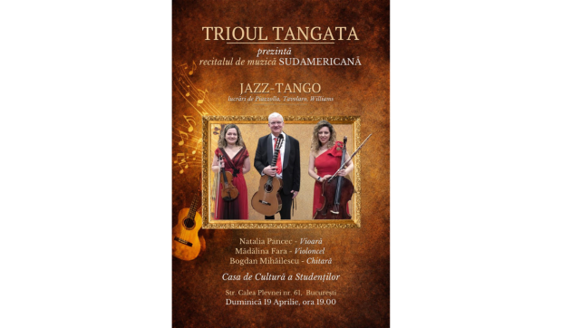 Trioul TANGATA în premieră la Casa de Cultură a Studenţilor cu “JAZZ TANGO” pe 19 Aprilie